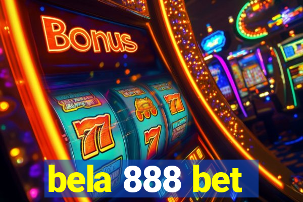 bela 888 bet